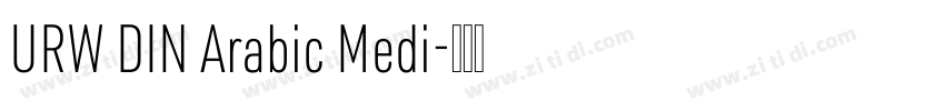 URW DIN Arabic Medi字体转换
